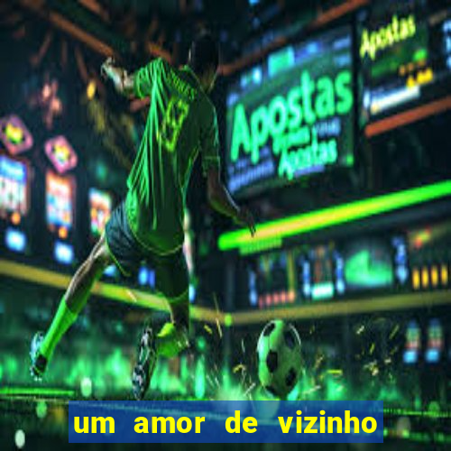 um amor de vizinho karen santos pdf